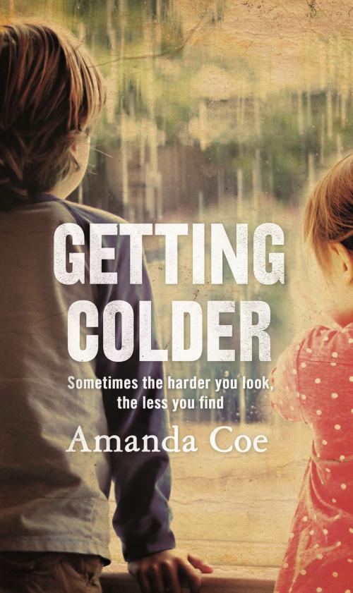 Cover of the book Getting Colder by Amanda Coe, Little, Brown Book Group