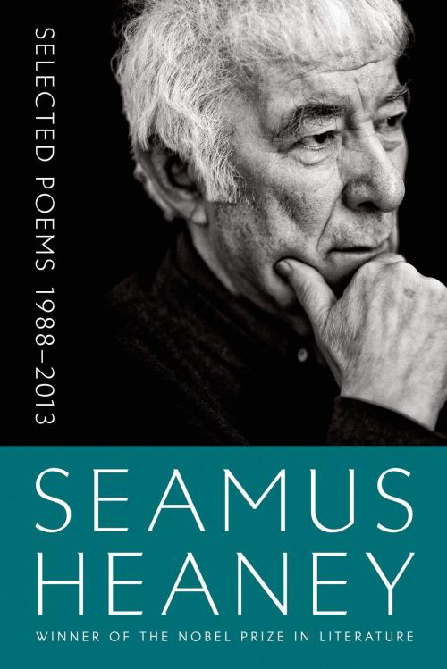 Cover of the book Selected Poems 1988-2013 by Seamus Heaney, Farrar, Straus and Giroux