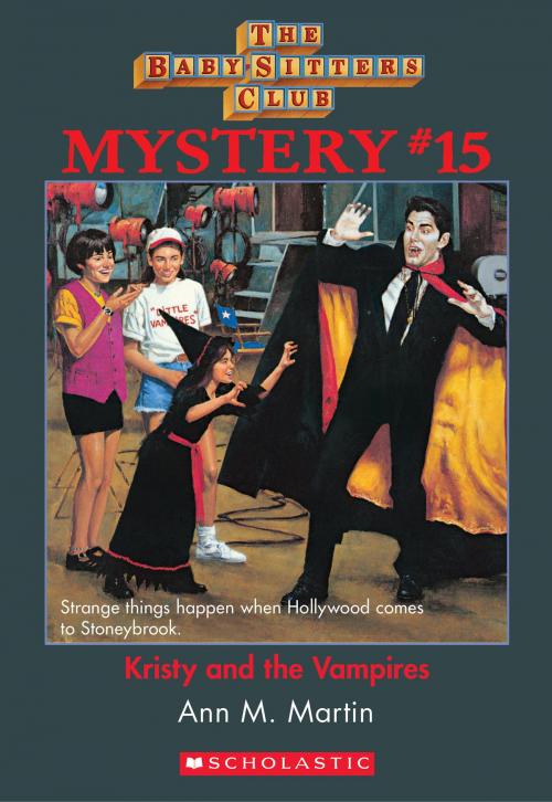 Cover of the book The Baby-Sitters Club Mystery #15: Kristy and the Vampires by Ann M. Martin, Scholastic Inc.