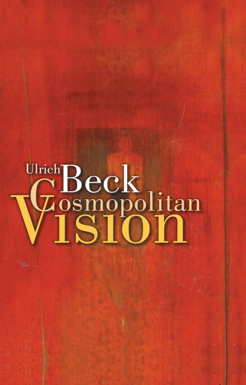 Cover of the book Cosmopolitan Vision by Ciaran Cronin, Ulrich Beck, Wiley