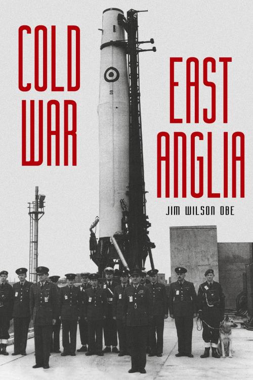 Cover of the book Cold War by Jim Wilson OBE, The History Press