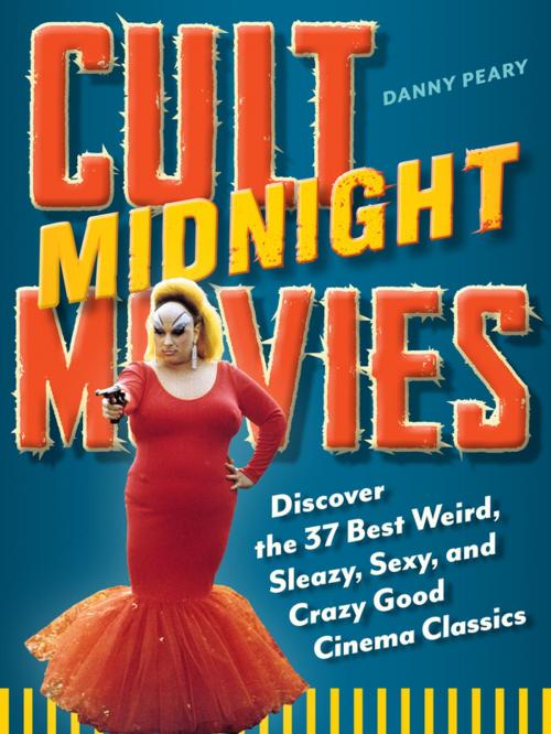 Cover of the book Cult Midnight Movies by Danny Peary, Workman Publishing Company
