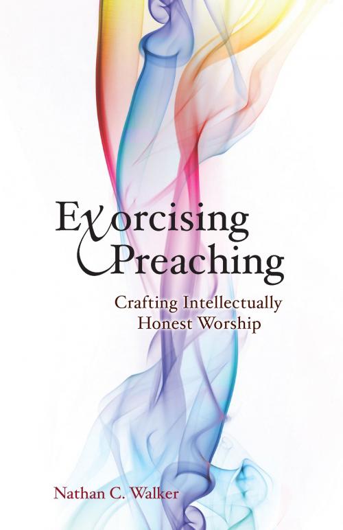 Cover of the book Exorcising Preaching by Nathan C. Walker, Chalice Press