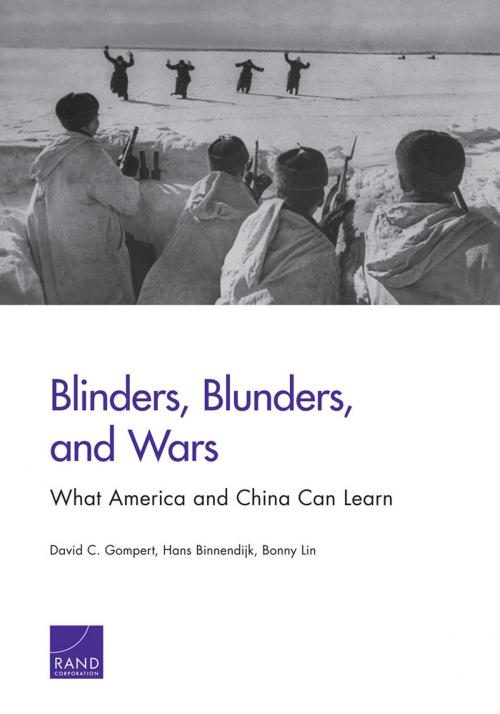 Cover of the book Blinders, Blunders, and Wars by David C. Gompert, Hans Binnendijk, Bonny Lin, RAND Corporation