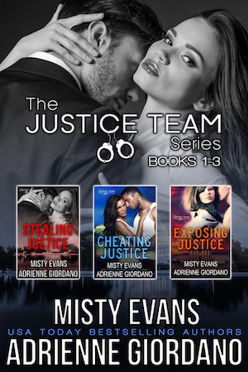 Cover of the book Justice Team Romantic Suspense Series Box Set (Vol. 1-3) by Adrienne Giordano, Misty Evans, ALG Publishing LLC