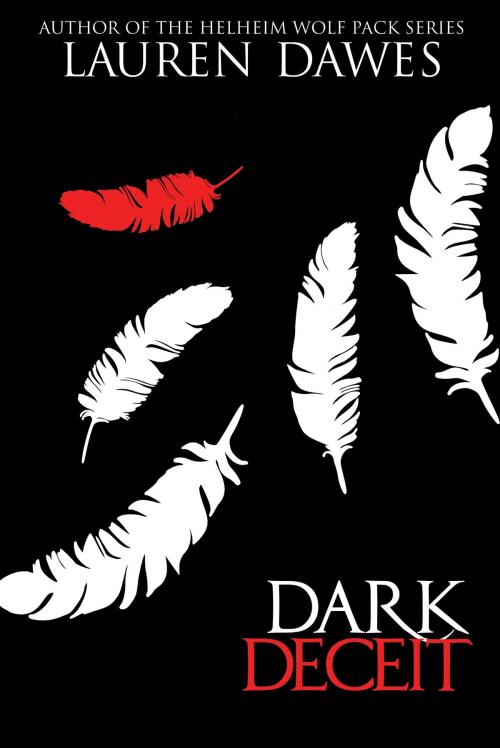 Cover of the book Dark Deceit by Lauren Dawes, Vixen Publishing