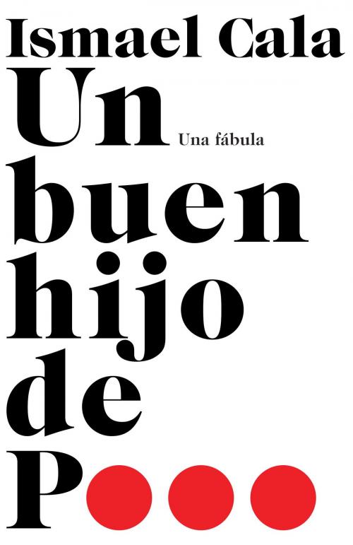 Cover of the book Un buen hijo de p... by Ismael Cala, Knopf Doubleday Publishing Group