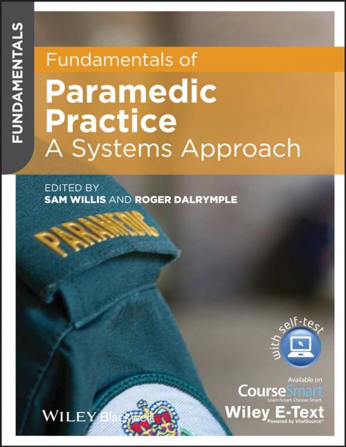 Cover of the book Fundamentals of Paramedic Practice by Sam Willis, Roger Dalrymple, Wiley