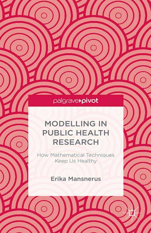 Cover of the book Modelling in Public Health Research by E. Mansnerus, Palgrave Macmillan UK