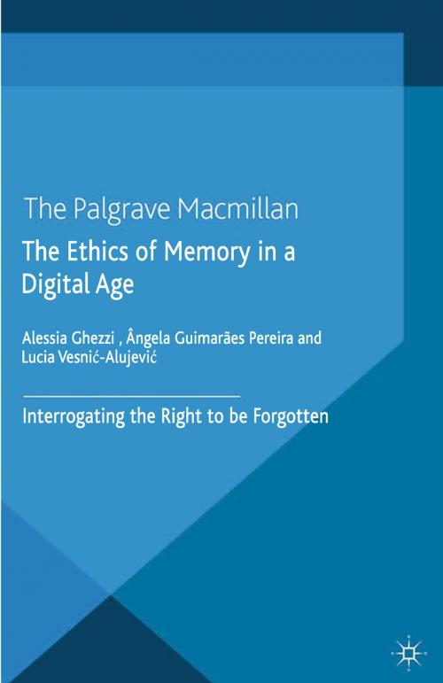 Cover of the book The Ethics of Memory in a Digital Age by , Palgrave Macmillan UK