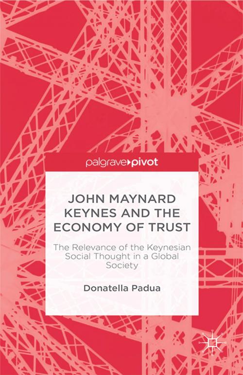 Cover of the book John Maynard Keynes and the Economy of Trust by D. Padua, Palgrave Macmillan UK