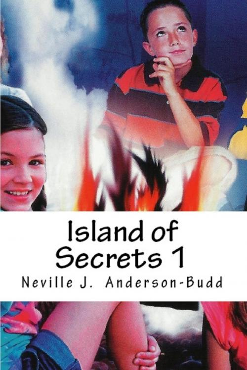 Cover of the book Island of Secrets 1 by Neville J. Anderson-Budd, Neville J. Anderson-Budd