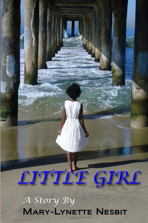 Cover of the book Little Girl by Mary-Lynette Nesbit, Chyna Sallier