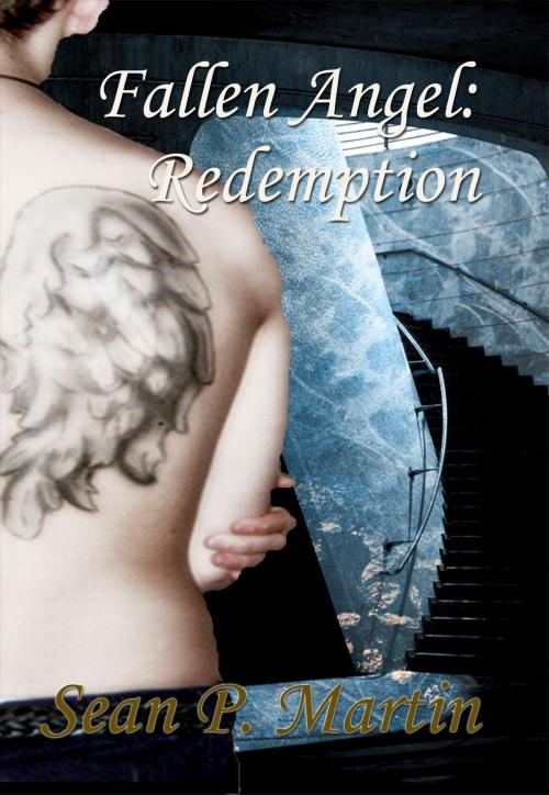 Cover of the book Fallen Angel: Redemption by Sean P. Martin, Sean P. Martin