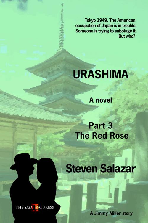 Cover of the book Urashima Book 3 The Red Rose by Steven Salazar, Steven Salazar