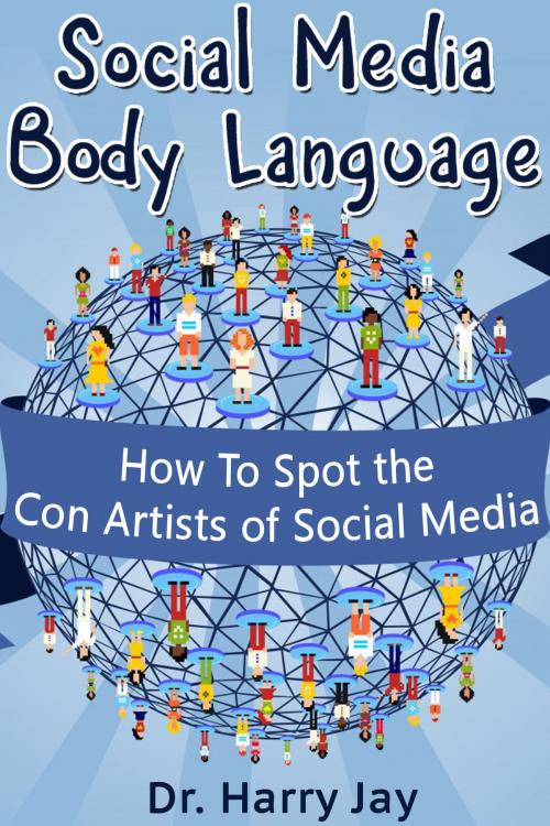 Cover of the book Social Media Body Language by Harry Jay, Dr. Leland Benton