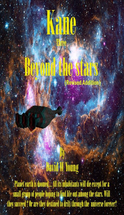 Cover of the book Kane: Beyond the Stars by David Young, David Young