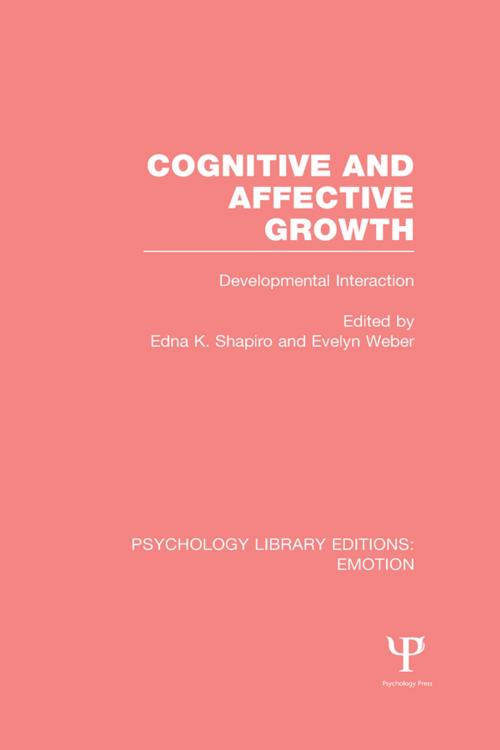 Cover of the book Cognitive and Affective Growth (PLE: Emotion) by , Taylor and Francis