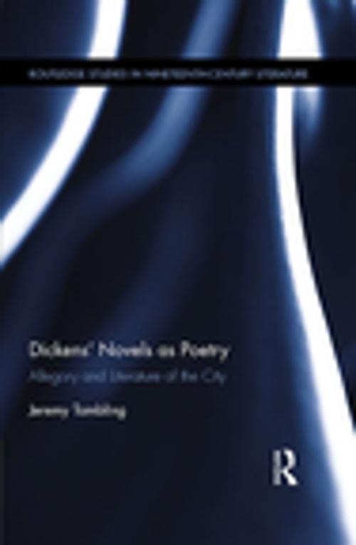 Cover of the book Dickens' Novels as Poetry by Jeremy Tambling, Taylor and Francis