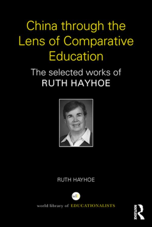 Cover of the book China through the Lens of Comparative Education by Ruth Hayhoe, Taylor and Francis