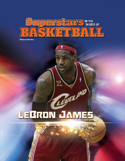 Cover of the book LeBron James by Shaina Indovino, Mason Crest