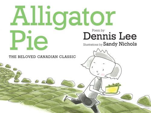 Cover of the book Alligator Pie by Dennis Lee, HarperCollins