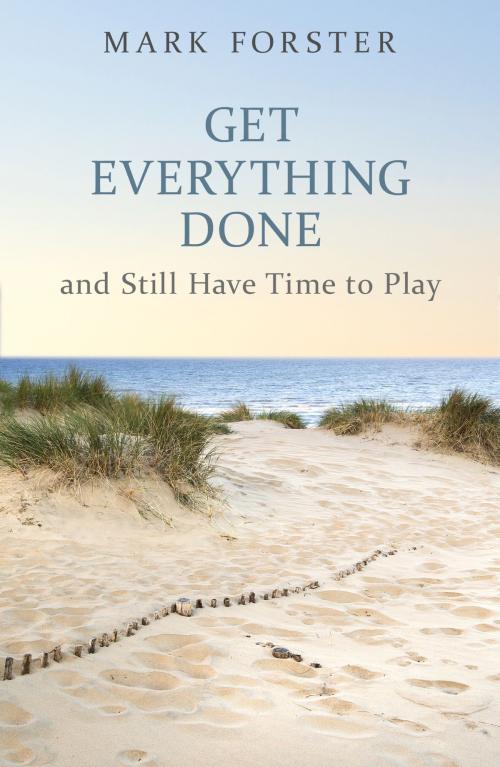 Cover of the book Get Everything Done by Mark Forster, Hodder & Stoughton