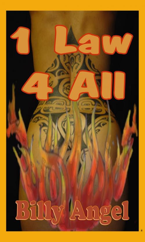 Cover of the book 1 Law 4 All by Billy Angel, eBookIt.com