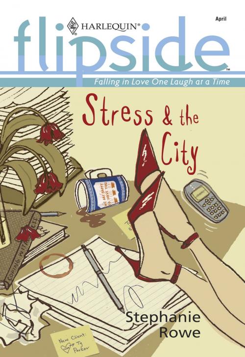 Cover of the book Stress & the City by Stephanie Rowe, Harlequin