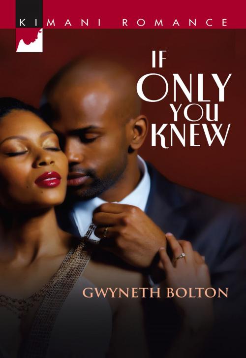 Cover of the book If Only You Knew by Gwyneth Bolton, Harlequin