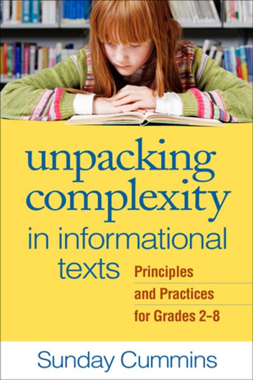 Cover of the book Unpacking Complexity in Informational Texts by Sunday Cummins, PhD, Guilford Publications