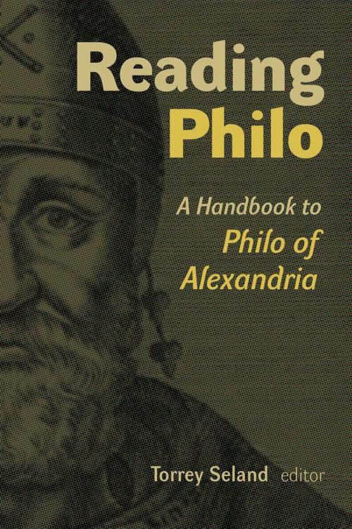 Cover of the book Reading Philo by , Wm. B. Eerdmans Publishing Co.