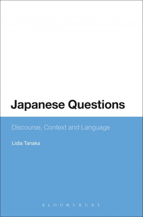 Cover of the book Japanese Questions: Discourse, Context and Language by Lidia Tanaka, Bloomsbury Publishing