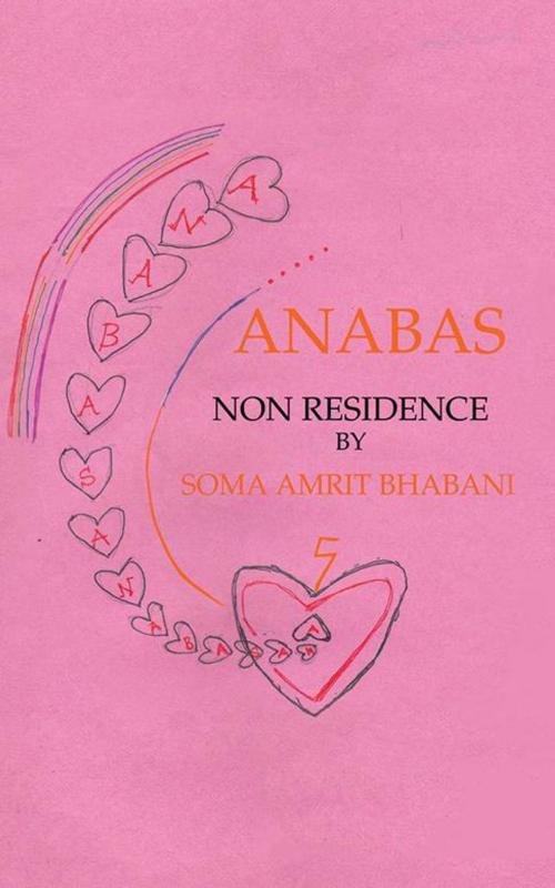 Cover of the book Anabas by Soma Amrit Bhabani, Partridge Publishing India