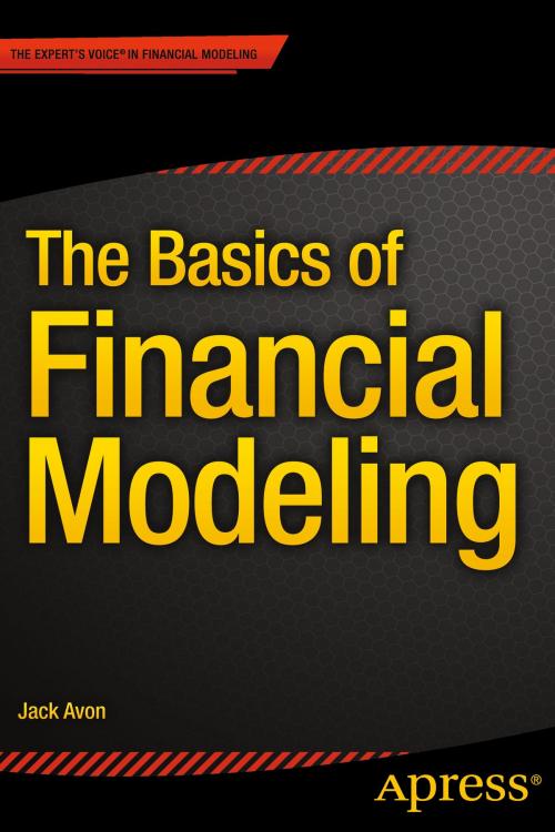 Cover of the book The Basics of Financial Modeling by Jack Avon, Apress