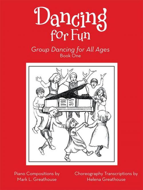 Cover of the book Dancing for Fun by Mark L. Greathouse, iUniverse