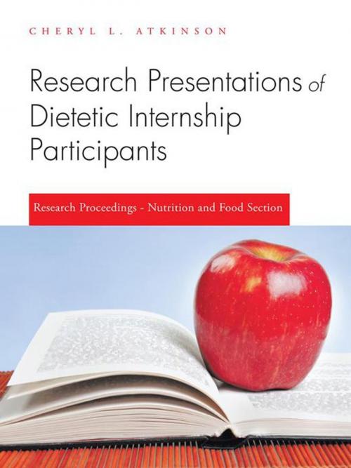 Cover of the book Research Presentations of Dietetic Internship Participants by Cheryl L. Atkinson, iUniverse