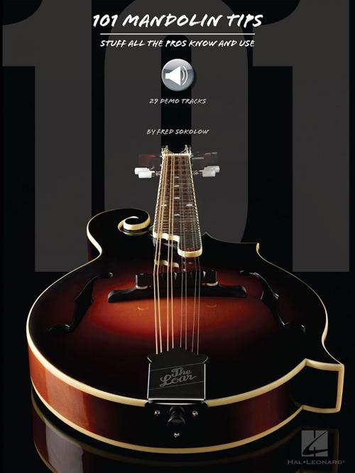 Cover of the book 101 Mandolin Tips by Fred Sokolow, Hal Leonard