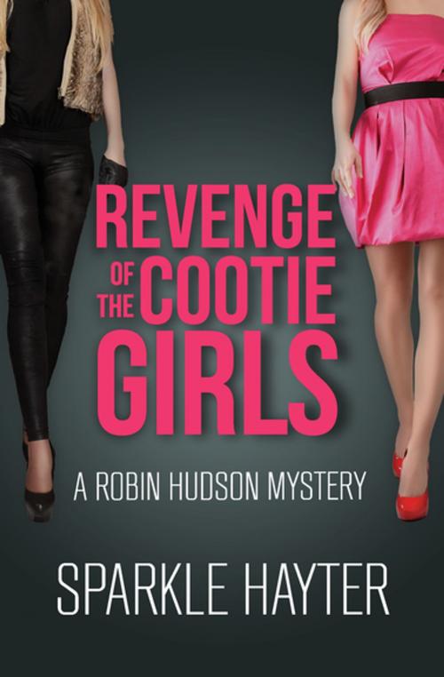 Cover of the book Revenge of the Cootie Girls by Sparkle Hayter, Open Road Media