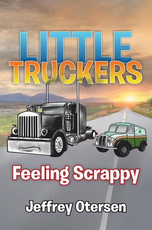 Cover of the book Little Truckers by Jeffrey Otersen, Xlibris US