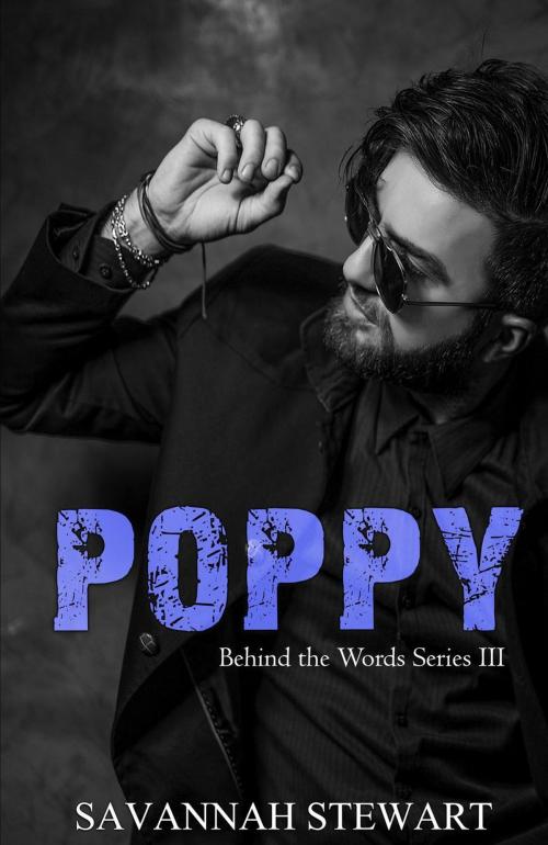 Cover of the book Poppy by Savannah Stewart, Savannah Stewart