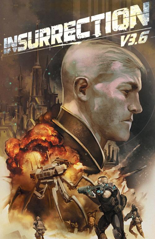 Cover of the book Insurrection V3.6 by Michael Alan Nelson, BOOM! Studios