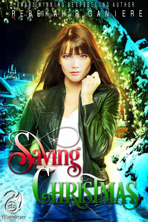 Cover of the book Saving Christmas by Rebekah R. Ganiere, Rebekah R. Ganiere