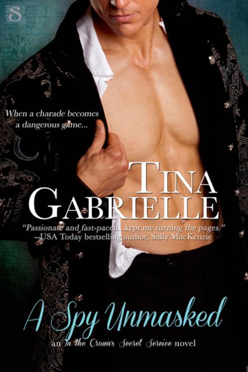 Cover of the book A Spy Unmasked by Tina Gabrielle, Entangled Publishing, LLC