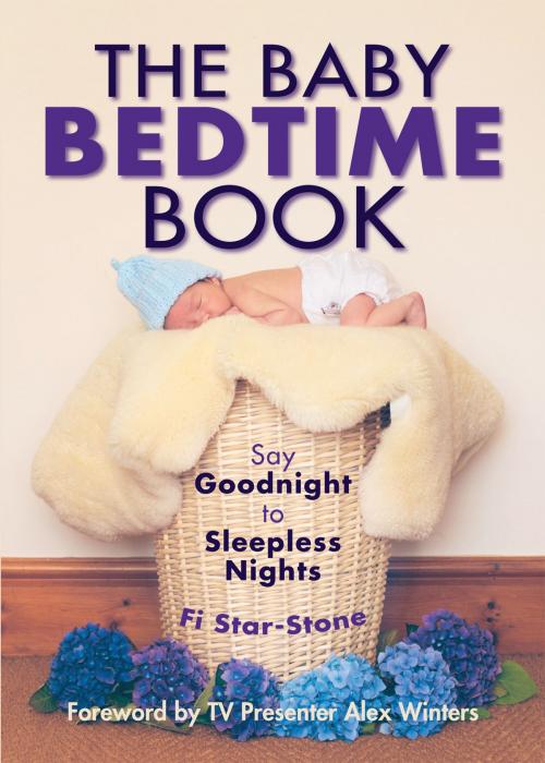 Cover of the book The Baby Bedtime Book by Fi Star-Stone, G2 Rights Ltd