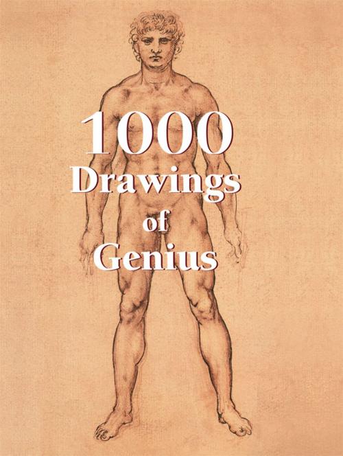 Cover of the book 1000 Drawings of Genius by Victoria Charles, Klaus Carl, Parkstone International