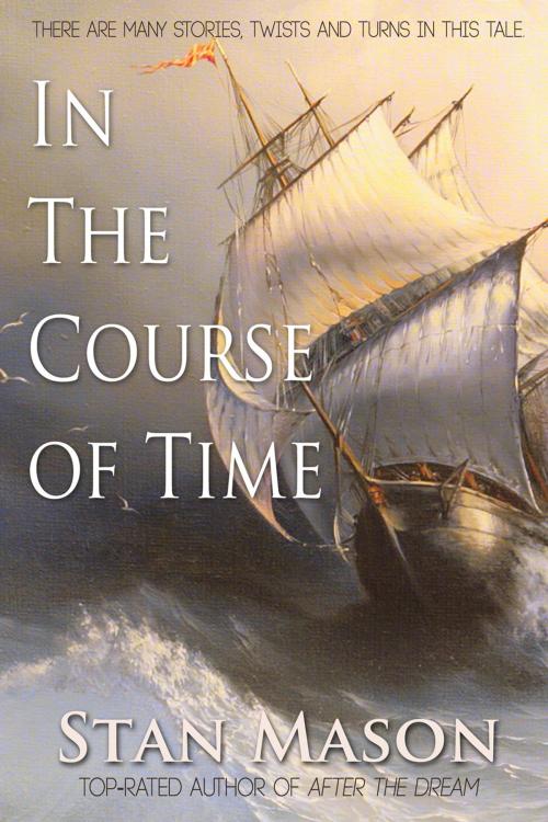 Cover of the book In the Course of Time by Stan Mason, Andrews UK