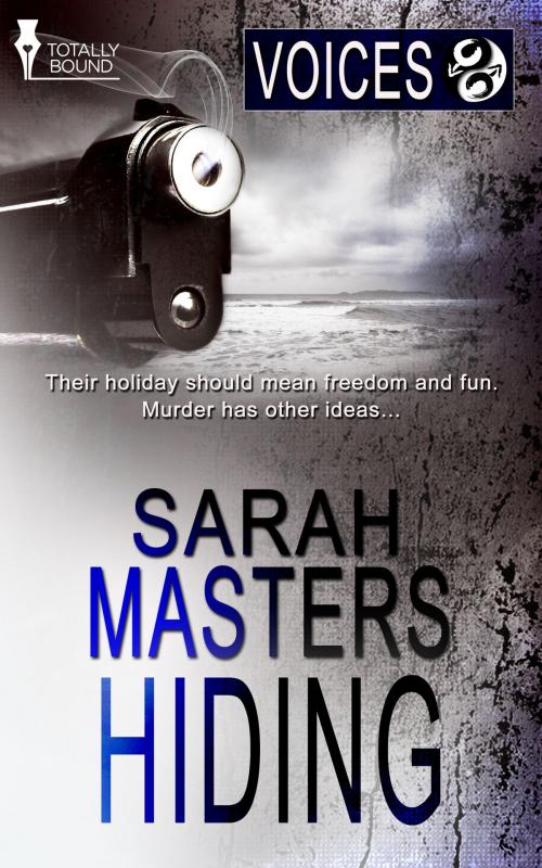 Cover of the book Hiding by Sarah Masters, Totally Entwined Group Ltd