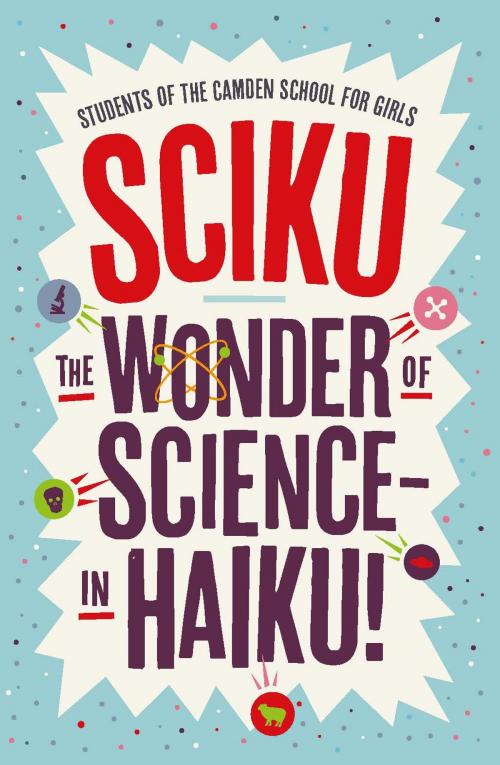 Cover of the book Sciku by Students of The Camden School for Girls, Icon Books Ltd