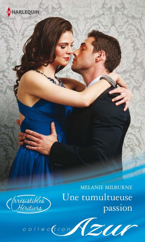 Cover of the book Une tumultueuse passion by Melanie Milburne, Harlequin